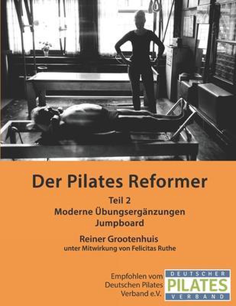 Der Pilates Reformer - Teil II