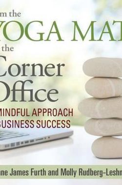 From the Yoga Mat to the Corner Office
