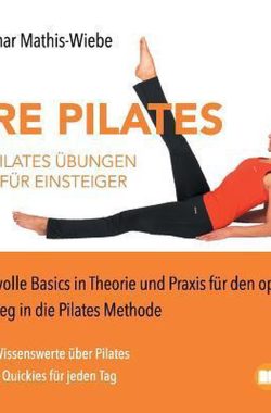 Pilates Übungen – Pre Pilates