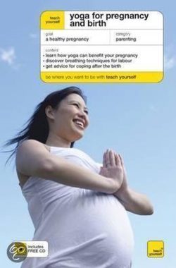 Teach Yourself Yoga For Pregnancy And Birth