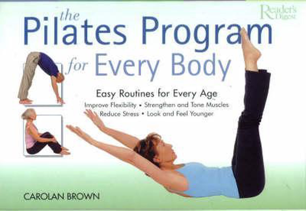 The Reader's Digest Pilates Program for Every Body
