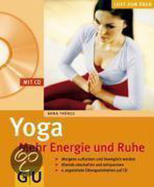 Yoga. Mehr Energie und Ruhe