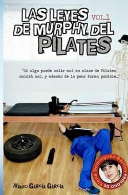 Las Leyes De Murphy Del Pilates