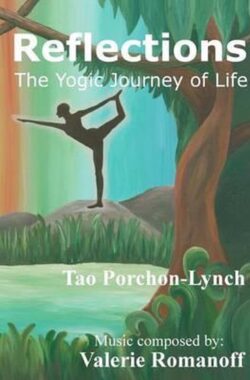 Reflections the Yogic Journey of Life
