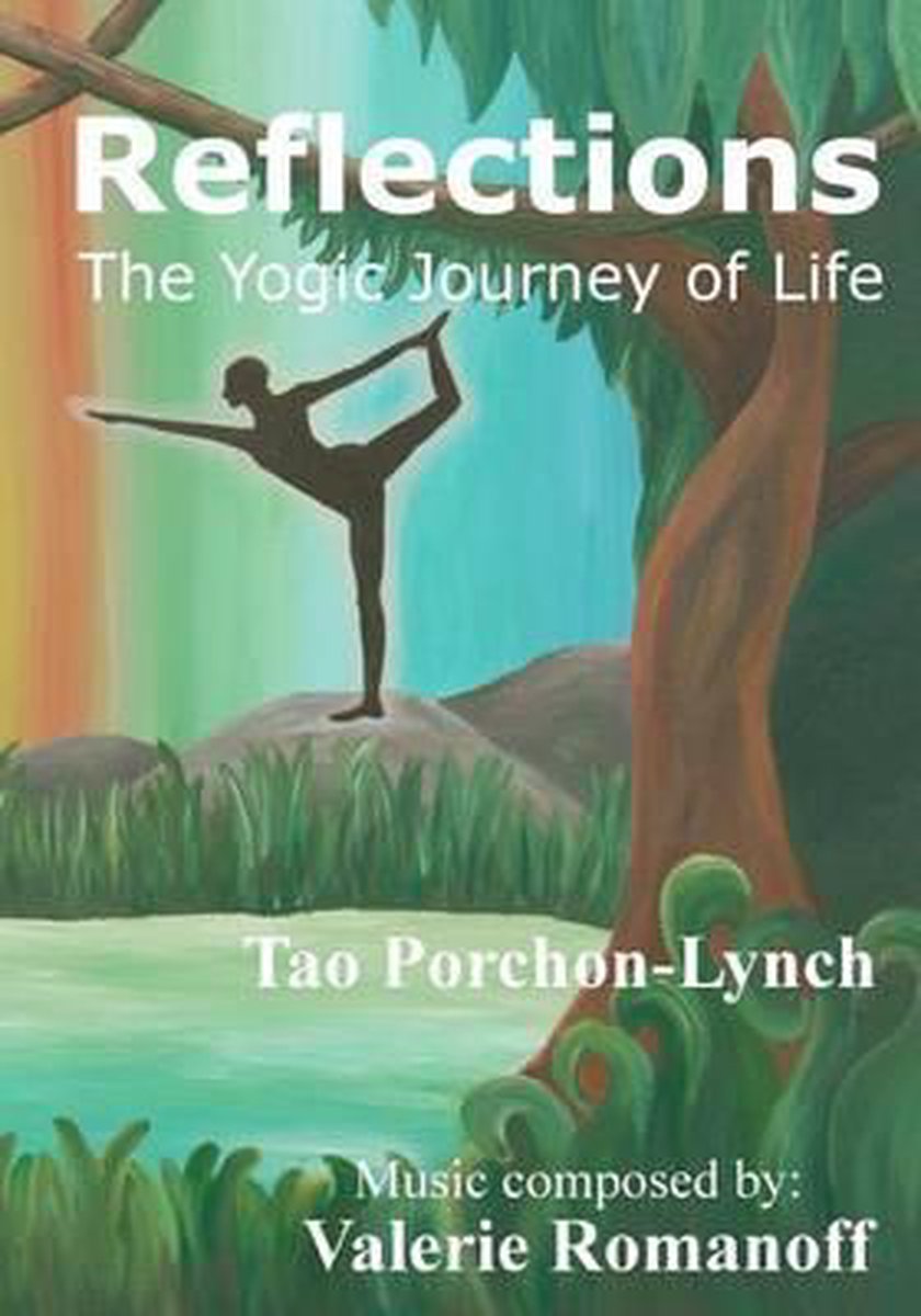 Reflections the Yogic Journey of Life