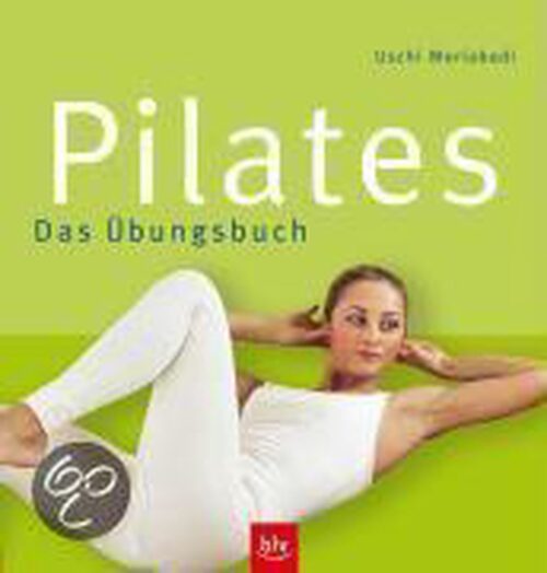Pilates - Das Übunsgbuch