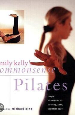 Emily Kelly’s Common Sense Pilates