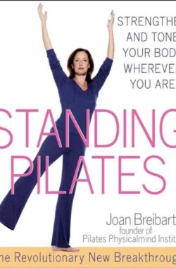 Standing Pilates Strengthen and To