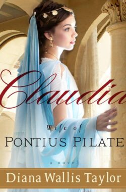 Claudia, Wife of Pontius Pilate