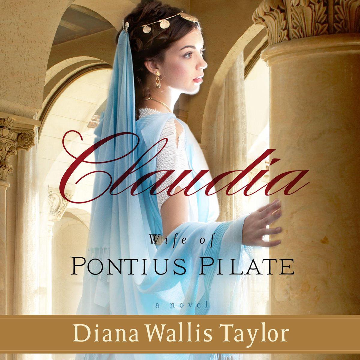 Claudia, Wife of Pontius Pilate