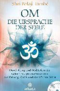 OM – Die Ursprache der Seele