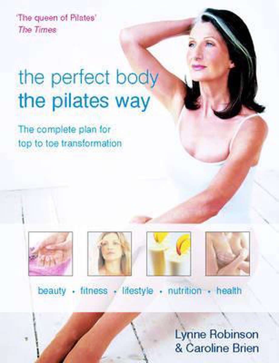 Perfect Body the Pilates Way