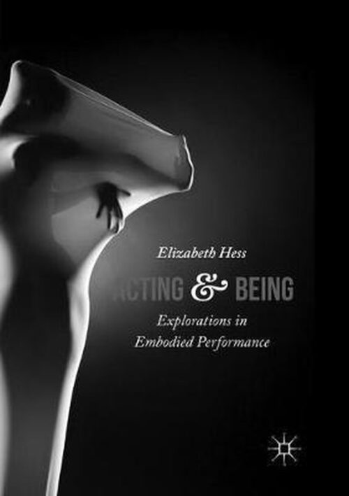 Acting and Being