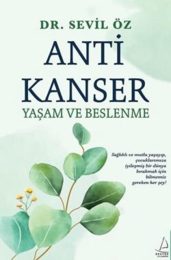 Anti Kanser Yaşam ve Beslenme