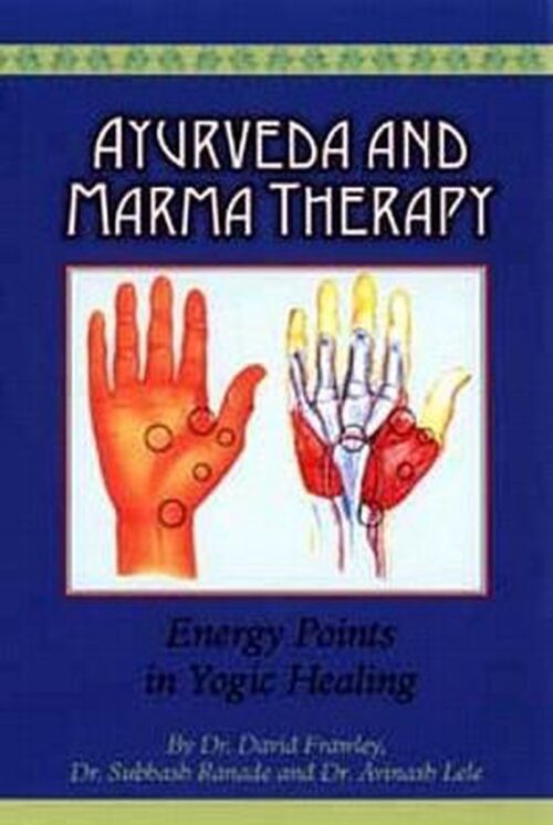 Ayurveda & Marma Therapy