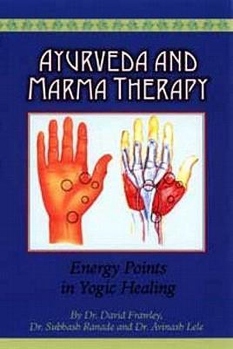 Ayurveda & Marma Therapy