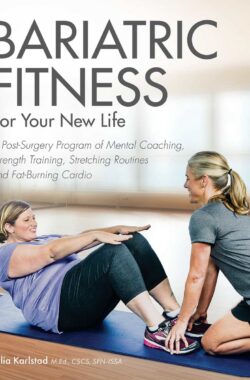 Bariatric Fitness For Your New Life