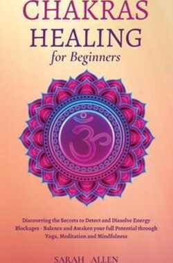 Chakras Healing for Beginners