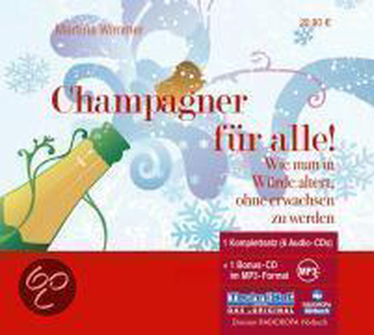 Champagner für alle! 6 CDs + mp3-CD