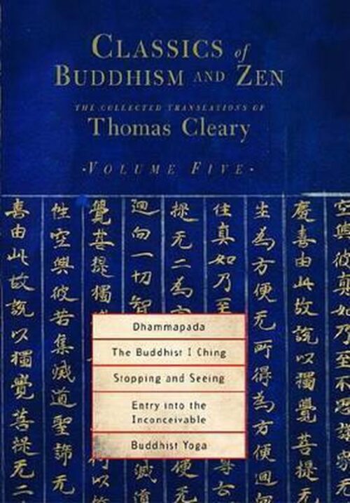 Classics Of Buddhism And Zen