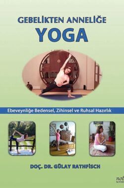 Gebelikten Anneliğe Yoga