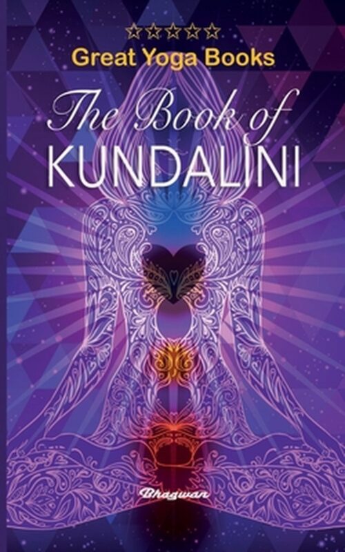 Great Yoga Books- GREAT YOGA BOOKS - The Book of Kundalini