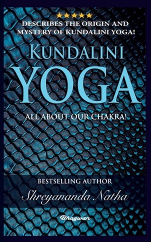 Great Yoga Books- Kundalini Yoga - All about Chakra