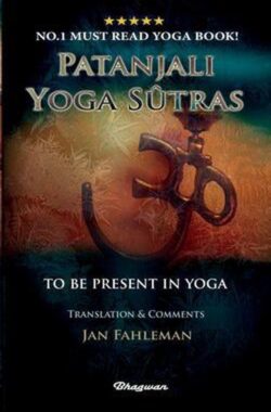 Great Yoga Books- Patanjali Yoga Sutras – To Be Present in Yoga