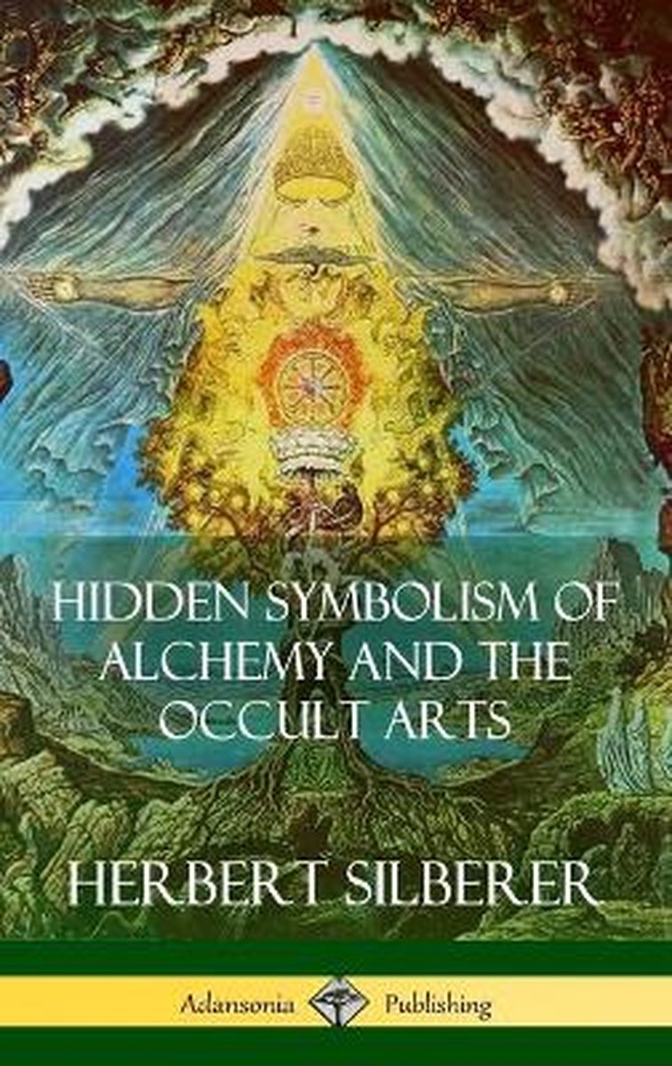 Hidden Symbolism of Alchemy and the Occult Arts (Hardcover)