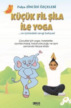 Küçük Fil Şila ile Yoga