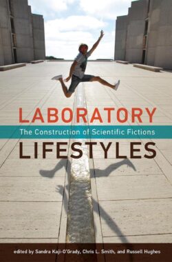 Laboratory Lifestyles