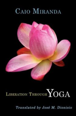 Liberation Through Yoga