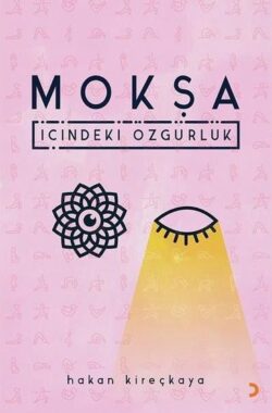 Mokşa İçindeki Özgürlük