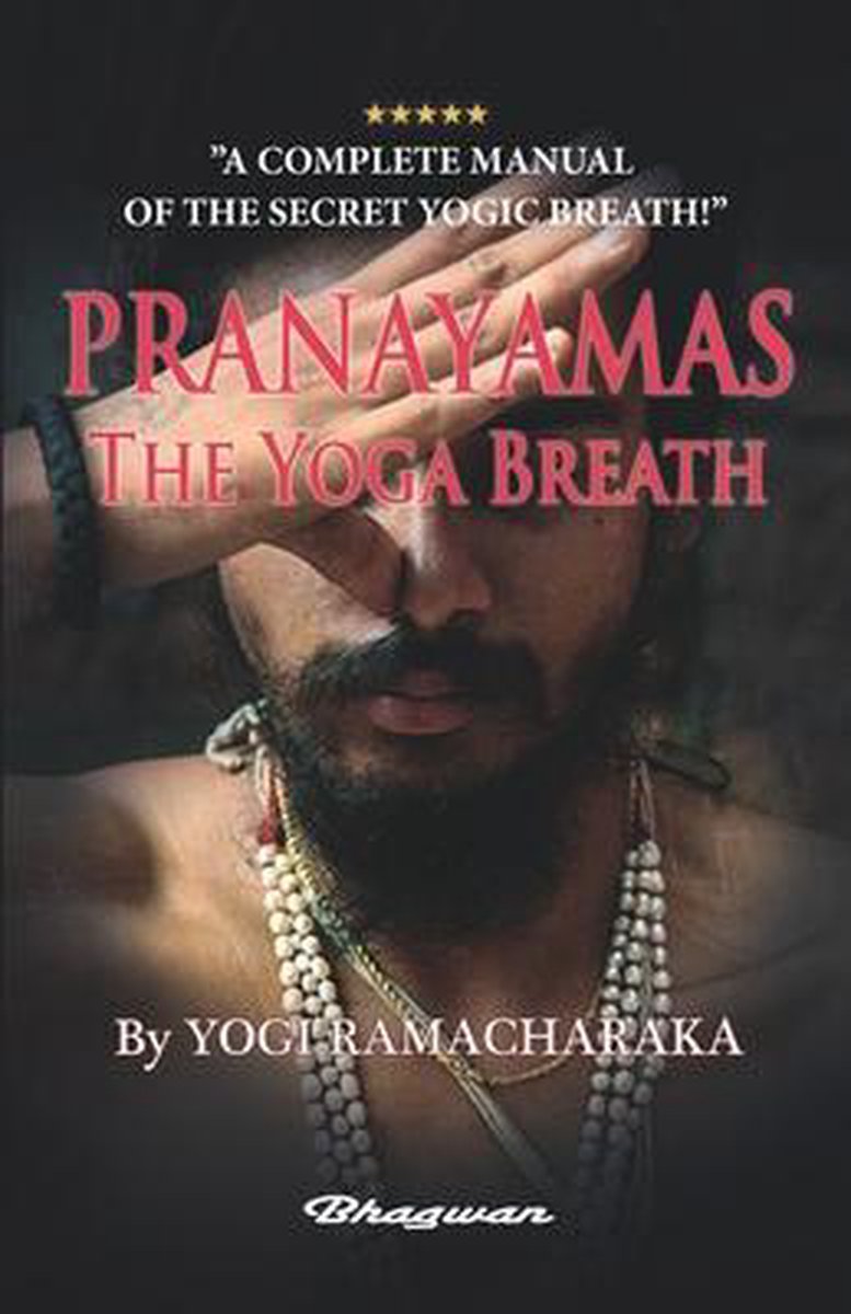 PRANAYAMAS - The Yoga Breath