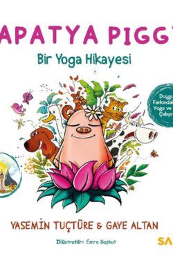 Papatya Piggy – Bir Yoga Hikayesi