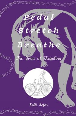 Pedal, Stretch, Breathe