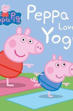 Peppa Pig Peppa Loves Yoga