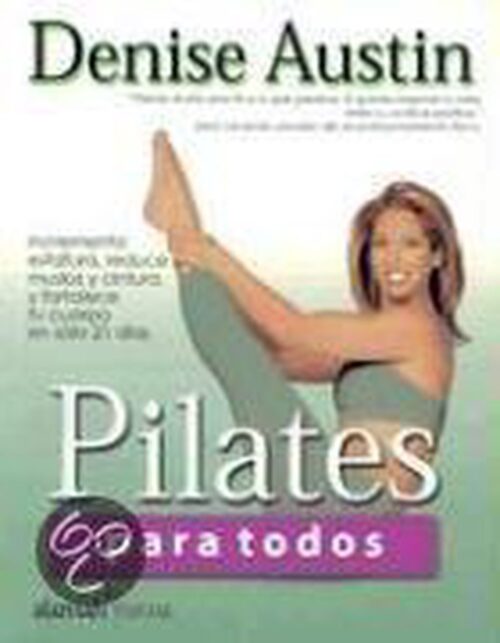 Pilates para todos/ Pilates for Every Body