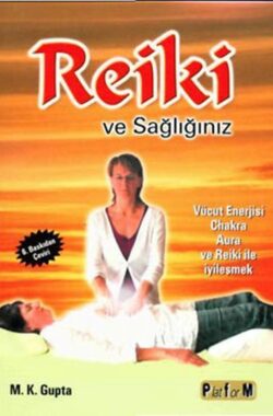 Reiki Ve Sağlığınız