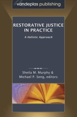 Restorative Justice in Practice