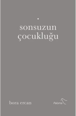 Sonsuzun Çocukluğu