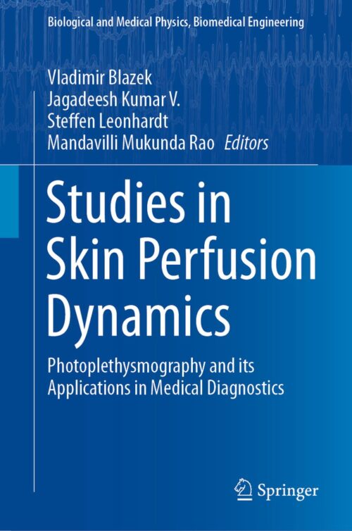 Studies in Skin Perfusion Dynamics