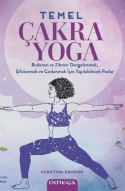 Temel Çakra Yoga – Renkli Resimli