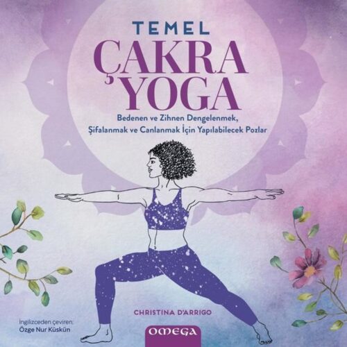 Temel Çakra Yoga - Renkli Resimli