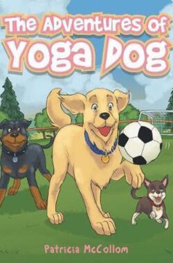 The Adventures of Yoga Dog