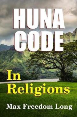 The Huna Code in Religions