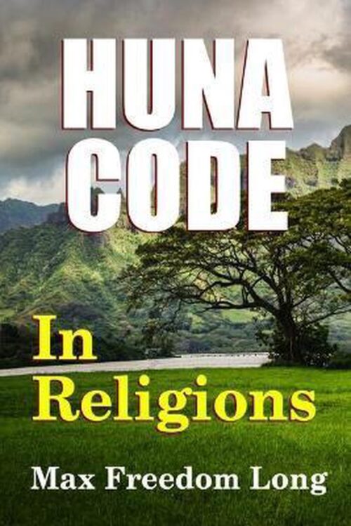 The Huna Code in Religions