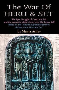 The War of Heru and Set