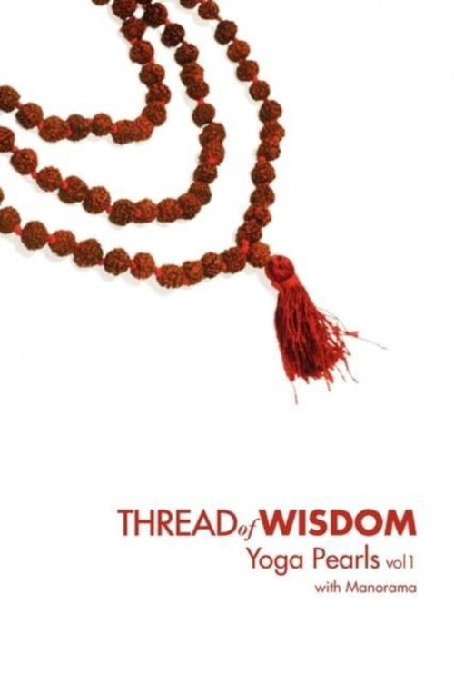 Thread Of Wisdom Yoga Pearls Vol1