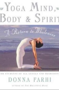 Yoga Mind Body & Spirit